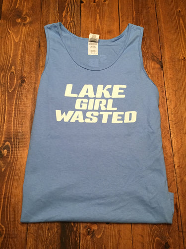 Our Lake Girl Wasted tank is Carolina blue Gildan Ultra Cotton that pops with a little white text. 