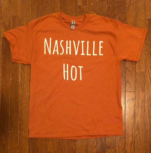 Nashville Hot T-Shirt