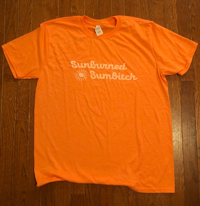 Sunburned Sumbitch T-Shirt